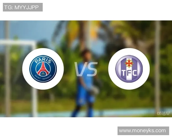 巴黎圣曼与兰斯对决前瞻分析及比赛结果预测